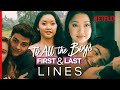 The First & Last Lines Spoken In To All The Boys | Netflix