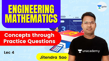 L 4 | Concepts through Practice Questions | Engineering Mathematics | GATE/ESE 2022 | Jitendra Sir