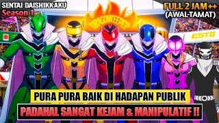 KETIKA POWER RANGER SANGAT MANIPULATIF DAN SANGAT KEJAM ‼️ ALUR CERITA ANIME SENTAI DAISHIKKAKU
