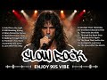 1 HOUR SLOW ROCK 90s COLLECTION 👑 Most Popular Western Rock Songs Of All Time
