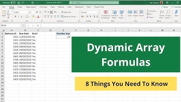 Dynamic Array Formulas in Excel - 8 Things You Need to Know