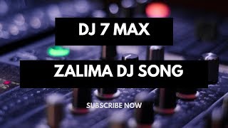 Zaalima remix dj song by DJ 7 Max