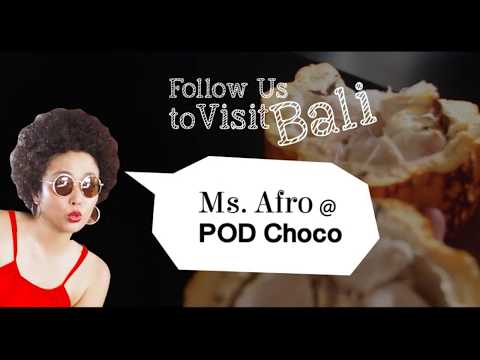 POD Chocolate Ms Afro In Bali