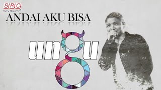 Ungu  - Andai Aku Bisa (Official Music Video)