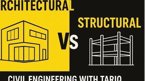 Architectural vs Structural Design by civil engineering with tariq