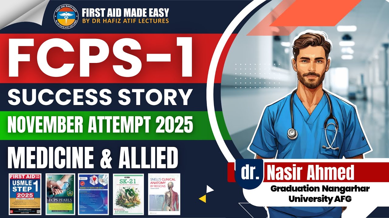 FCPS-1 Success Story of Dr Nasir Ahmed | MEDICINE & ALLIED | Cleared in 1st Attempt | FAME Platform