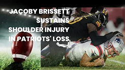 Jacoby Brissett sustains shoulder injury in Patriots' loss... thumbnail