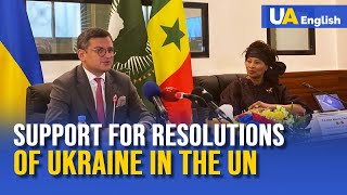 Ukrainian foreign minister visited African countries: support for Ukraine’s UN resolutions