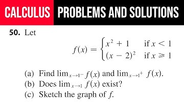 50. Let f(x)={(x^2+1 if x⋖1 (x-2)^2 if x≥1). Find lim(x→1^-)⁡f(x) and lim(x→1^+)f(x). Does lim(x→1)⁡
