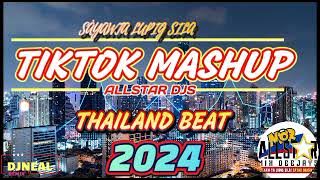 Tiktok Mashup Thailand Beat ChaCha--(Allstar Mix Deejay Neal Remix 2K24 🎵🎵