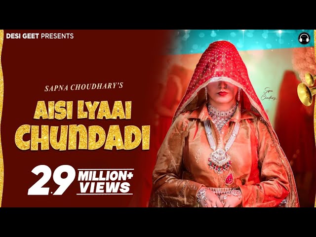 Aisi Lyaai Chundadi | Sapna Choudhary | Ruchika Jangid | New Haryanvi Song 2024 class=