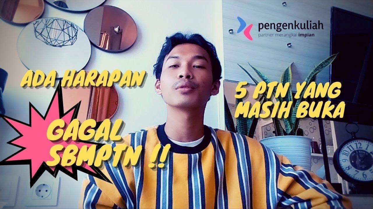 Gagal Sbmptn Yuk Bangkit 5 Ptn Ini Mungkin Jawabanmu Lewat Jalur