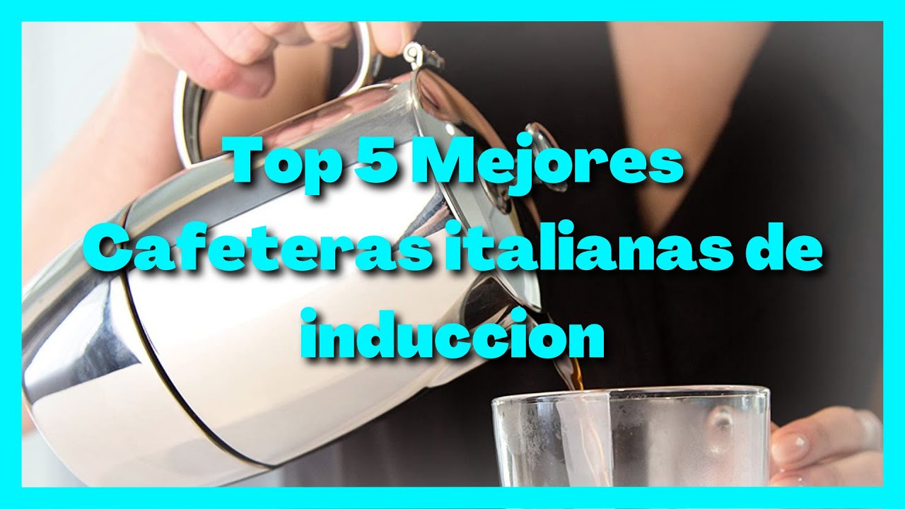 ✓ DESCUBRE la MEJOR CAFETERA ITALIANA INDUCCION 🏆 Top 5 Mejores Cafeteras  Italianas de Inducción ☕ - YouTube