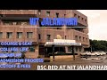 All about BSc BEd at NIT Jalandhar| Eligibility| Cutoff| College Life | Ncet ITEP Exam