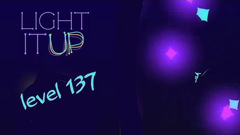 Light It Up Level 137 All Stars