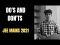 Jee 2021 dos and dontsjee mains 2021nikhil sai v