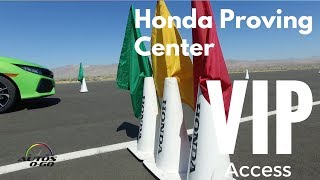 Honda Proving Center, VIP Access and Driving Instructions