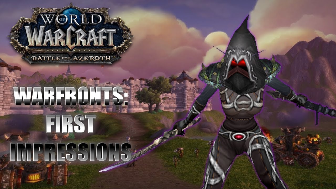 Warfronts: First Impressions - WoW Battle for Azeroth