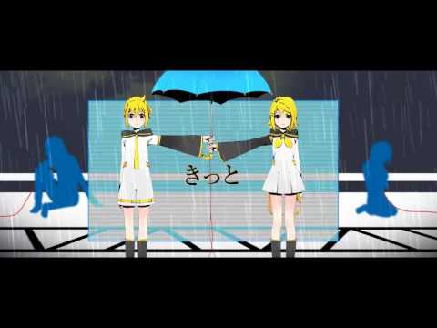 【鏡音リン・レン】 キセキノキセキ 【オリジナルMV】