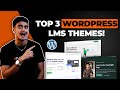 Top 3 WordPress LMS / eLearning Themes - 2025!
