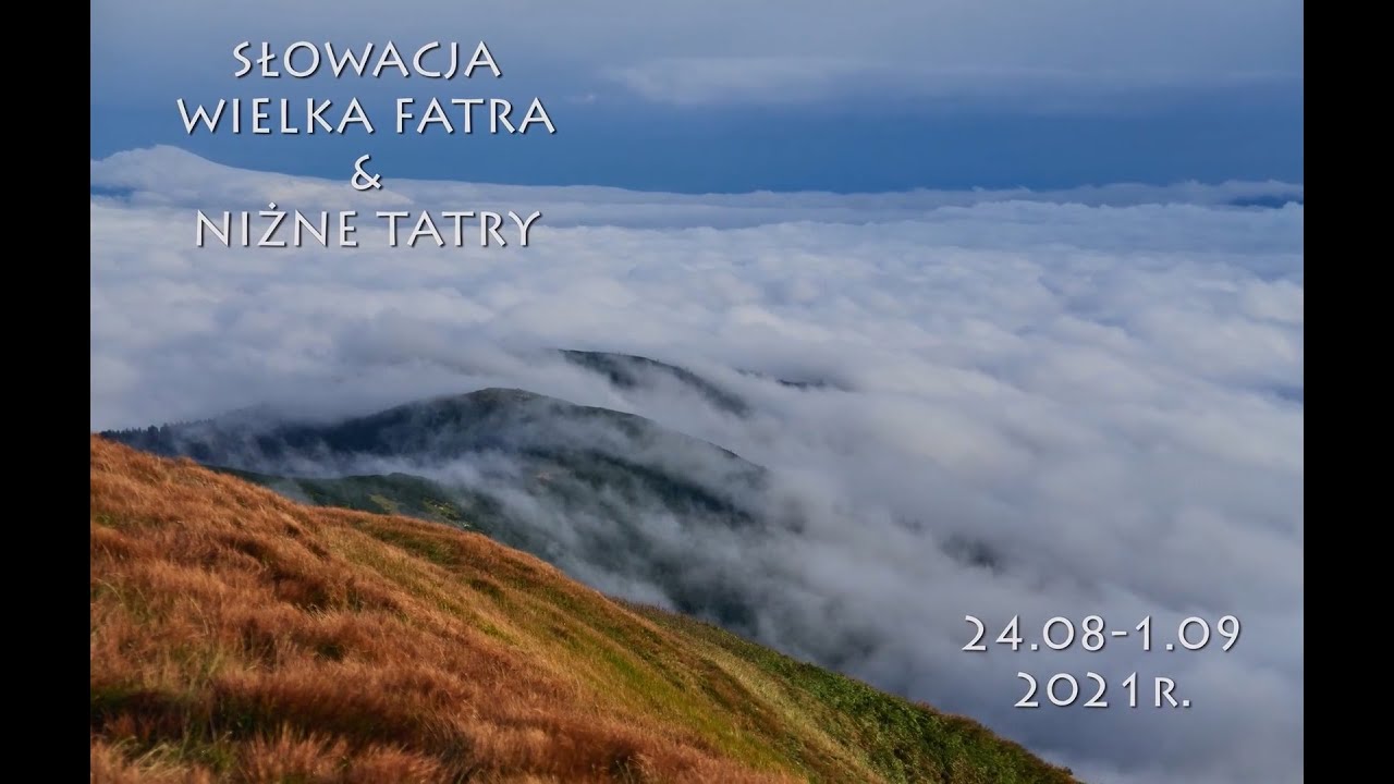 Słowacja Niżne Tatry i Wielka Fatra 2021