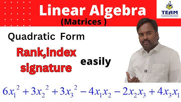 Quadratic form Rank, index, nature & signature of Quadratic form