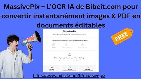 MassivePix – L’OCR IA de Bibcit com pour convertir instantanément images & PDF en documents éditable