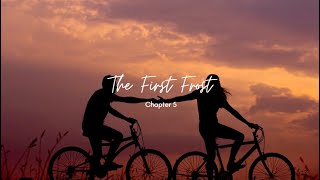 The First Frost | Audiobook | Chapter 5 | A Tale of Love & Fate