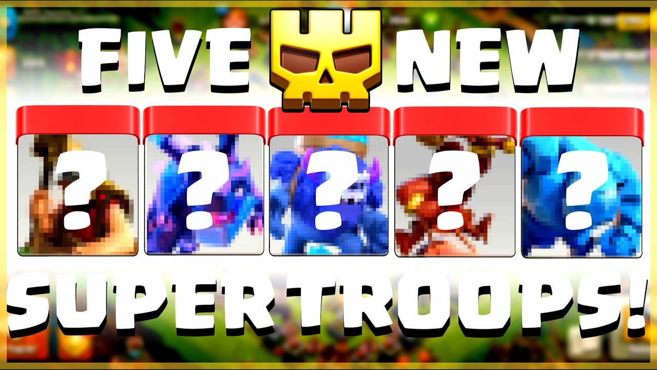 5 NEW SUPER TROOP Ideas (Part 2) | Clash of Clans