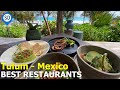 Tulum Mexico Best Restaurants - Where to Eat - Tacos to Seafood