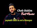 Cheb Hakim 2025 3aytatli Gatli Tu Ma Manque