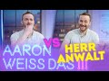 Im DUELL mit dem TIKTOK-ANWALT! 🤓 | Aaron weiß das!