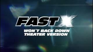 Fast X - Won´t Back Down (Movie 'Theater' Version) [CREDITS SONG]
