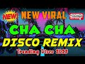 Top1cha cha nonstop disco remixbagong nonstop cha cha remix 2023waray waray cha cha remix 2023