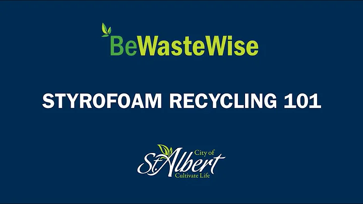 Styrofoam Recycling 101