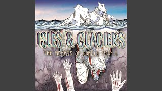 Video voorbeeld van "Isles & Glaciers - Empty Sighs and Wine"