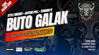 DJ BANTENGAN SATRIO MAHESO (BUTO GALAK) | Remixer By DJ SAMID PROJECT