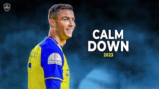 Cristiano Ronaldo 2023 • Calm Down • Skills & Goals | HD