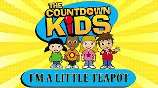 Watch Countdown Kids Im A Little Teapot video