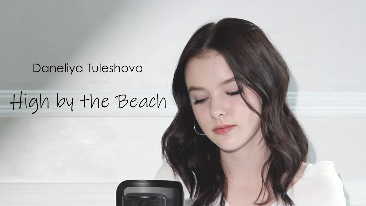 Lana Del Rey - High by the beach  cover by Daneliya Tuleshova