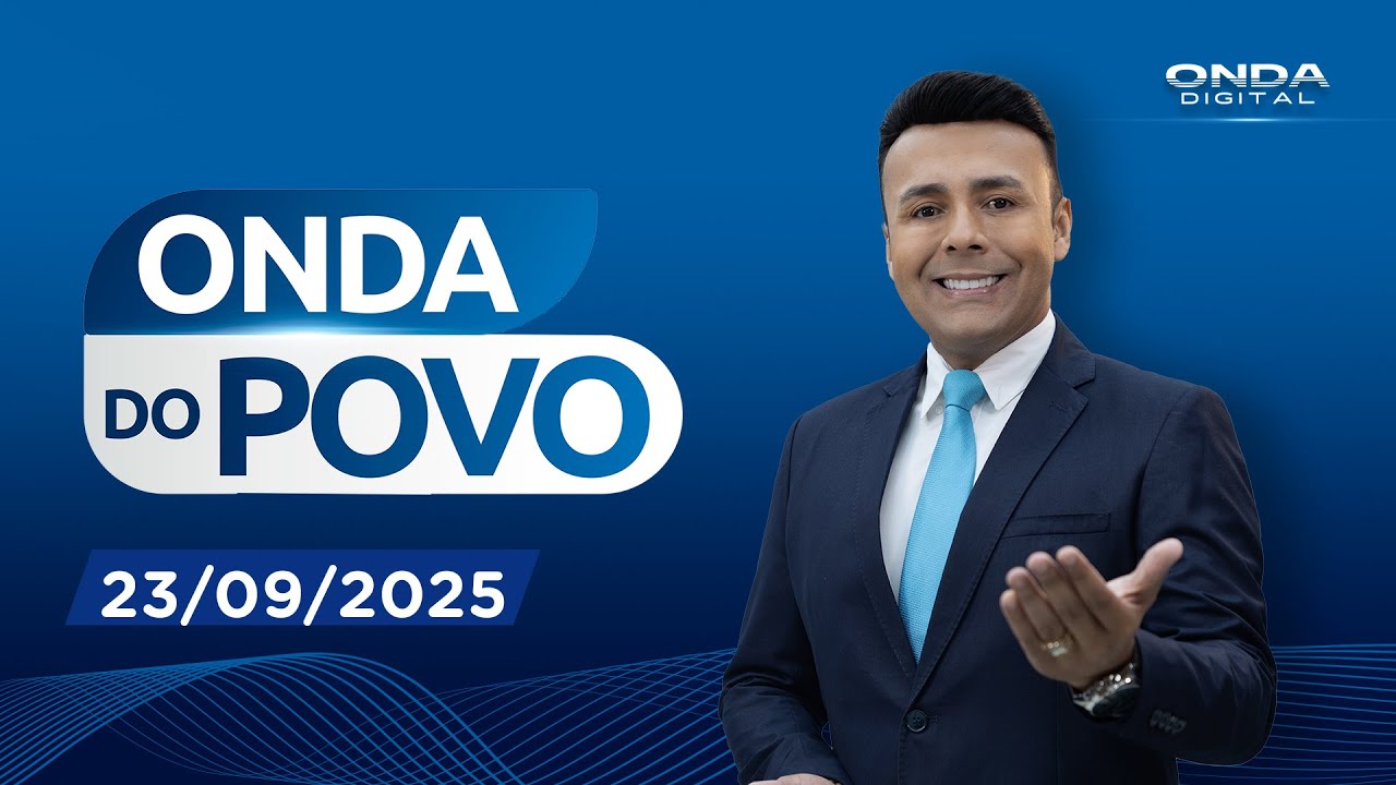 PROGRAMA ONDA DO POVO COM O FERRAZ | ONDA DIGITAL - 23/09/2025