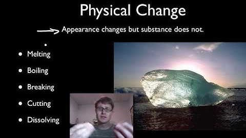 Physical and Chemical Changes