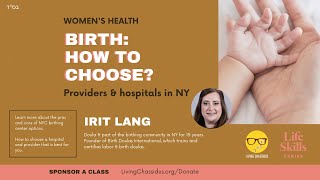 Birth: Making Plans with Irit Lang - Life Skills Series