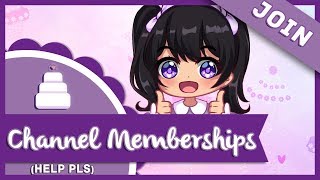  Introducing Channel Memberships (read description!) 