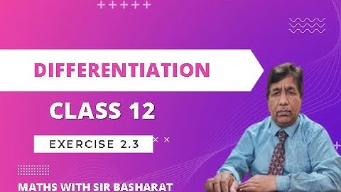Differentiation by sir Basharat|Class 12|Exercise 2.3 |Federal Board|Urdu |Maths with Sir Basharat
