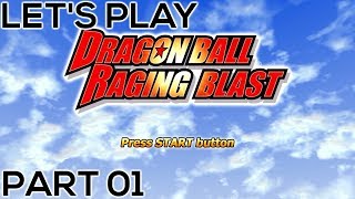 Let's Play Dragon Ball Raging Blast Part 01 - The Basics!