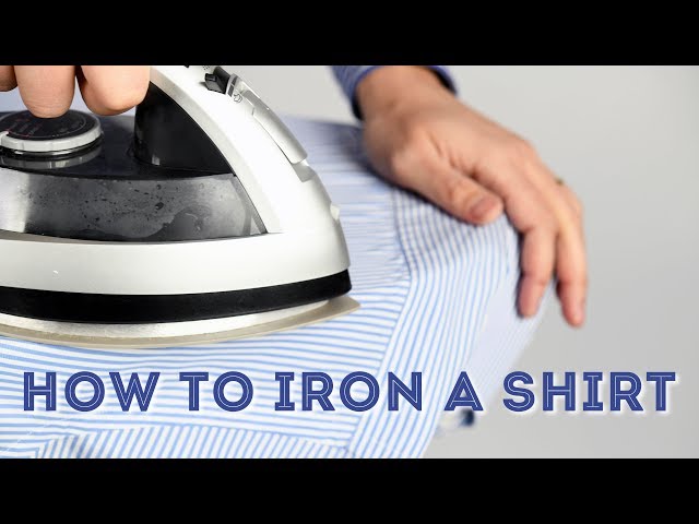 The Complete Guide To Ironing: Part I, How To Iron A Shirt