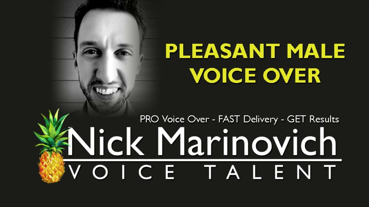Nick Marinovich - Voice Talent - Pleasant Male Voice Over Demo