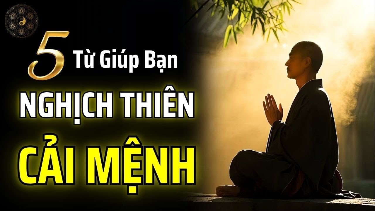 NẾU BẠN THƯỜNG XUYÊN NÓI 5 TỪ NÀY, SỐ MỆNH CỦA BẠN SẼ THAY ĐỔI TỐT LÊN | THUẬT CỔ NHÂN