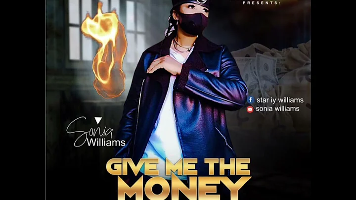 Sonia William's-Give me the Money (official Audio)